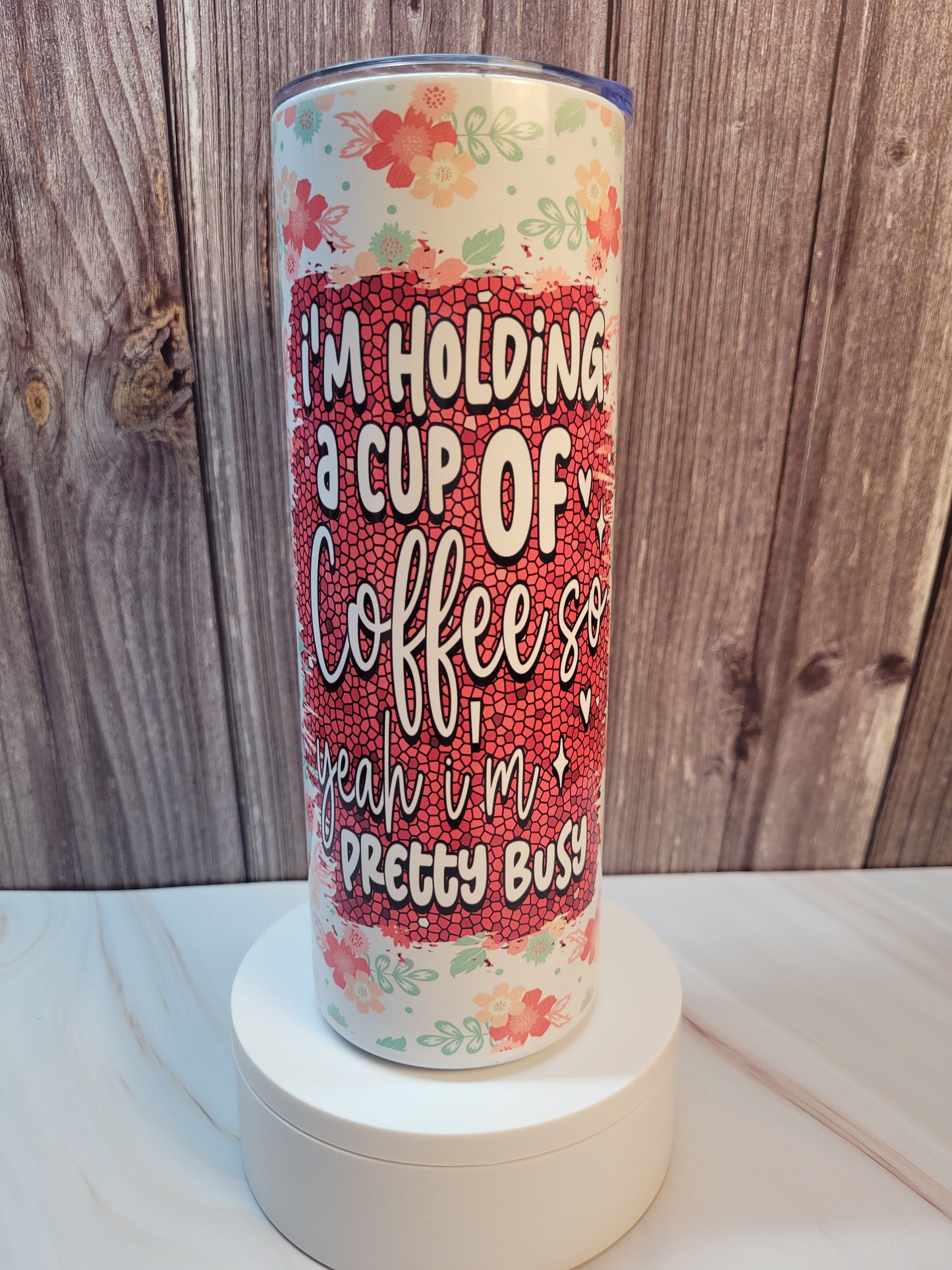 Pretty Busy insulated 20 oz. steel tumbler