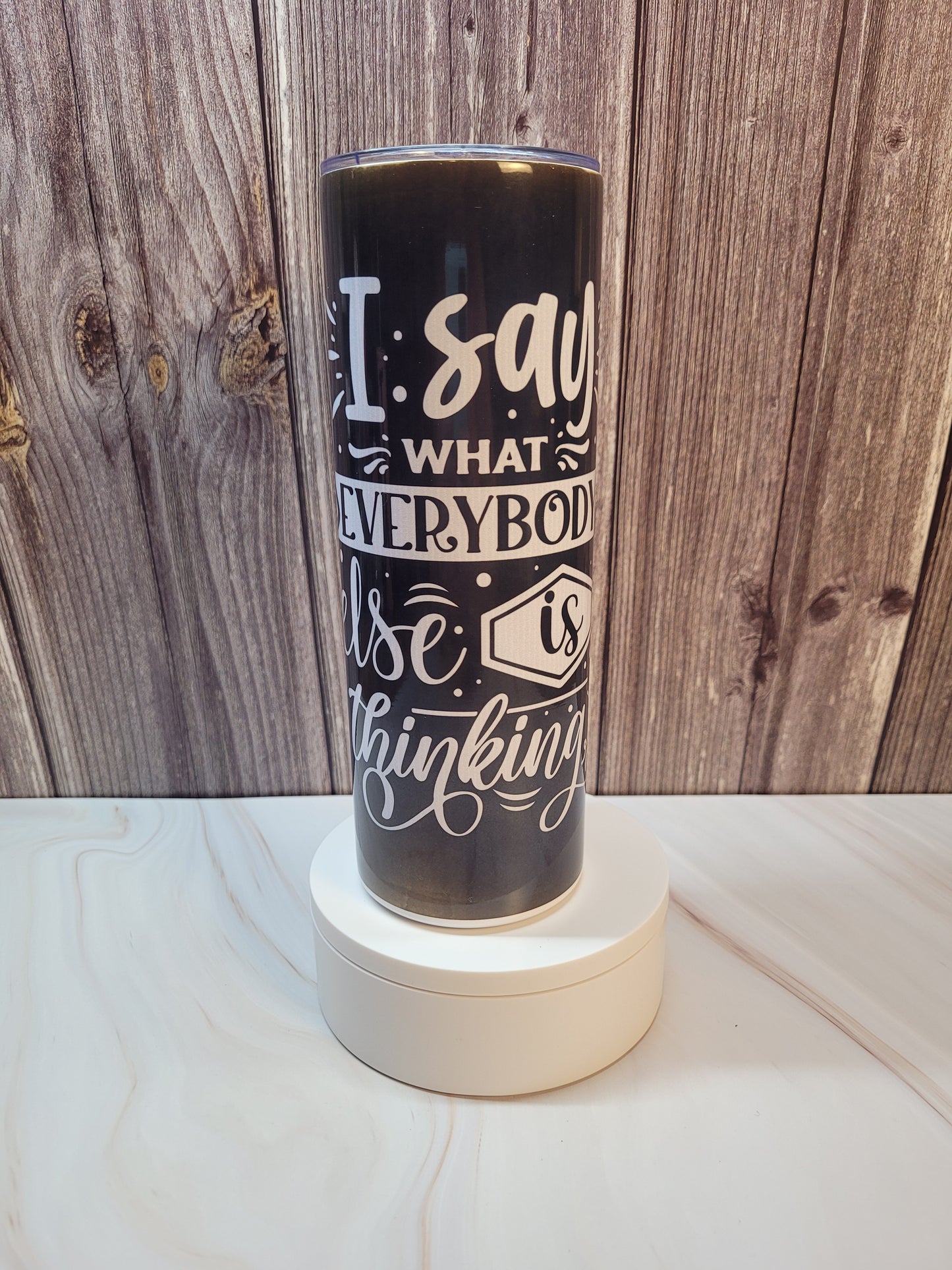 I say what? insulated 20 oz. steel