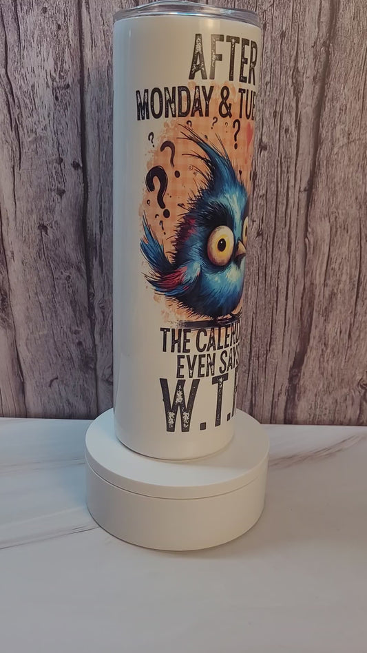 WTF! insulated 30 oz. steel tumbler